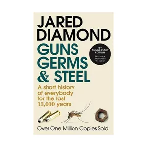 Guns Germs and Steel:a short history of everybody for the last 13 000 years